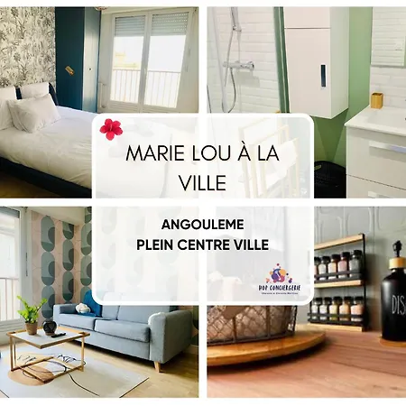 Marie Lou A La Ville - Hyper Centre - Wifi - Transports Et Commerces - Conciergeriej&N Angoulême Esterno foto